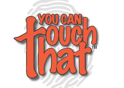 You Can Touch That